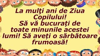 Ziua Copilului 2022: Mesaje, urări şi felicitări pentru 1 iunie. "Scumpul nostru copil! Pentru tine, totul este abia la &icirc;nceput. Fie ca &icirc;ngerul tău păzitor să-ți păstreze iubirea și credința"