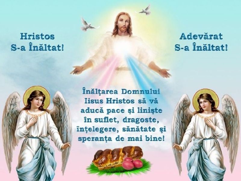 Mesaje creştine de Înălţarea Domnului 2022: HRISTOS S-A ÎNĂLŢAT!