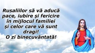 Mesaje de Rusalii 2022: Să aveţi zile de Rusalii luminate şi liniştite!