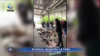 Scandal monstru la t&acirc;rg