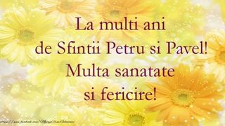 Urări de Petru și Pavel 2022. SMS-uri de trimis  sărbătoriților zilei