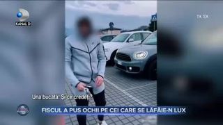 Fiscul a pus ochii pe cei care se lăfăie-n lux