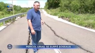 Pericol uriaș - se surpă șoseaua