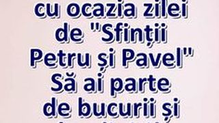 Mesaje de Sf. Petru şi Pavel 2022: Urări şi felicitări de onomastică