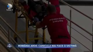 Rom&acirc;nia arde - canicula mai face o victimă