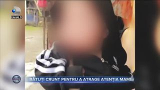 Bătuți crunt pentru a atrage atenția mamei