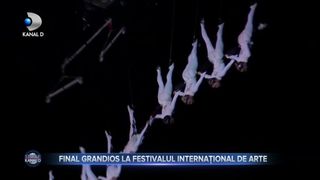 Final grandios la Festivalul Internațional de Arte