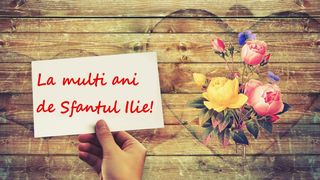 Ce nume se sărbătoresc de Sfântul Ilie 2022? Spune-le La mulţi ani!