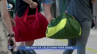Obligați să călătorim fără bagaj