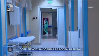 Copil nevoit să doarmă pe podea, &icirc;n spital