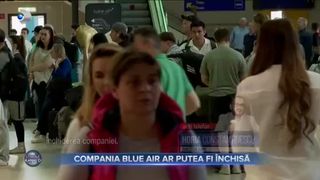 Compania Blue Air ar putea fi &icirc;nchisă