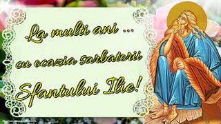 Felicitări de Sfântul Ilie 2022: Urări şi mesaje cu La mulţi ani!