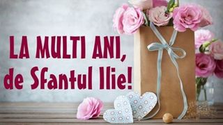 Sf&acirc;ntul Ilie 2022: Top 10 cele mai frumoase mesaje pentru sărbătoriţii zilei