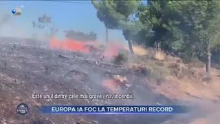 Europa ia foc la temperaturi record