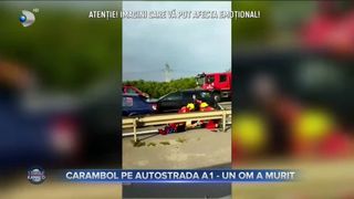Carambol pe autostrada A1 - un om a murit