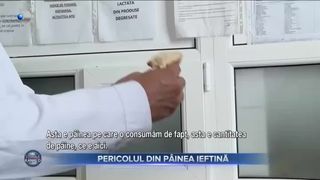 Pericolul din p&acirc;inea ieftină