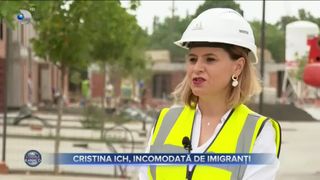 Cristina Ich, incomodată de imigranți
