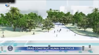 Oraș construit numai din sticlă