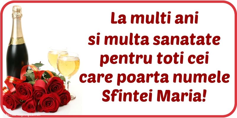 Mesaje, urări şi felicitări pentru Sf. Maria