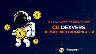 Cum să câștigi criptomonede cu Dexvers, bursa cripto românească