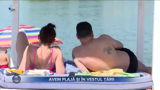 Avem plajă și &icirc;n Vestul țării