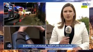 Șoferița ucigașă, mărturii șocante
