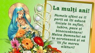Mesaje de La mulţi ani de Sf. Maria 2022