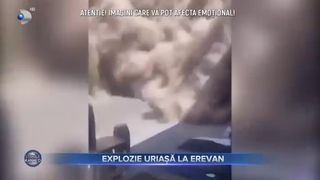 Explozie uriașă la Erevan