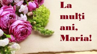 Mesaje de Sf&acirc;nta Maria 2022: Urări şi felicitări cu La mulţi ani pentru cei care &icirc;şi sărbătoresc ziua de nume