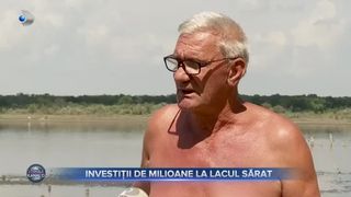 Investiții de milioane la Lacul Sărat