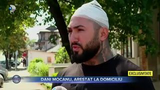 Dani Mocanu, arestat la domiciliu