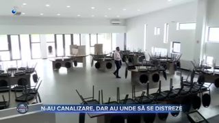 N-au canalizare, dar au unde să se distreze