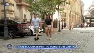 Taxe majorate pentru turiștii din Capitală