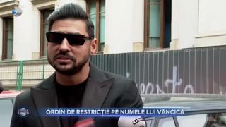 Ordin de restricție pe numele lui Văncică