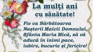 Urări de Sf. Maria Mică 2022