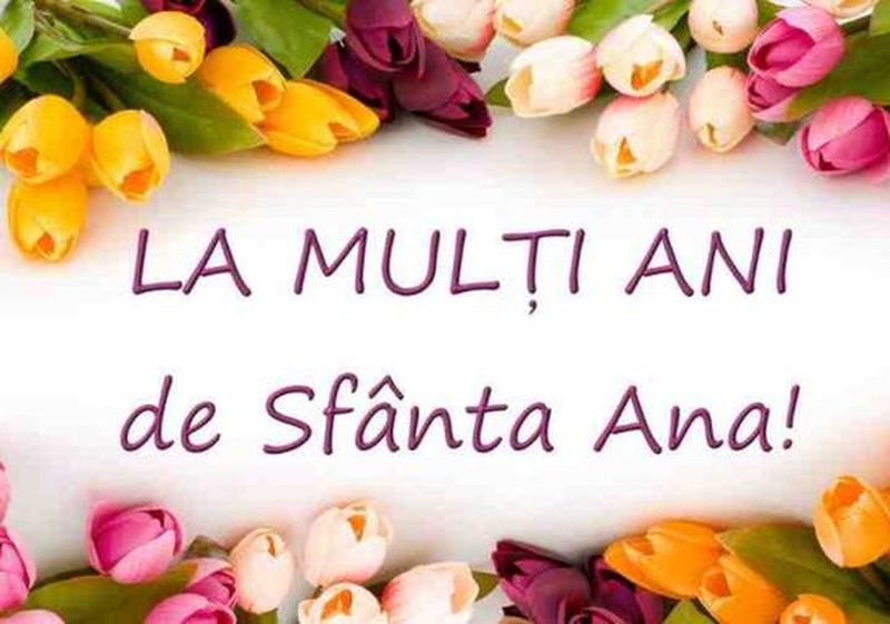 Mesaje cu La mulţi ani de Sfânta Ana 2022