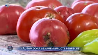 Căutăm doar legume și fructe perfecte
