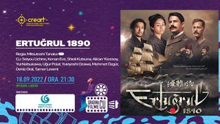 Pelicula ”Ertuğrul 1890”, proiectată cu ocazia comemorării a 132 de ani de la scufundarea fregatei Ertuğrul