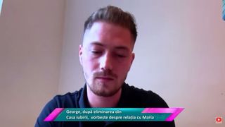  "Mi-aș dori să o cunosc cum e ea, să îmi spună ce nu a putut să îmi zică". George, afectat de eliminarea din Gală. Pe cine dorește să cunoască tânărul?