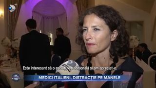 Medici italieni, distracție pe manele