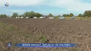 Șofer drogat, &icirc;mpușcat de polițiști