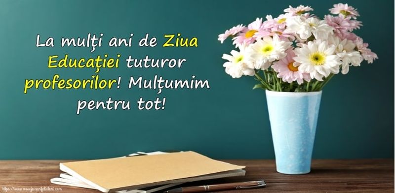 Mesaje pentru profesori și învățători de Ziua Internațională a Educației 2022