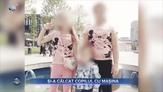 Și-a călcat copilul cu mașina