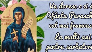 Sf. Parascheva calendar ortodox 2022: Mesaje creștine pentru această sărbătoare