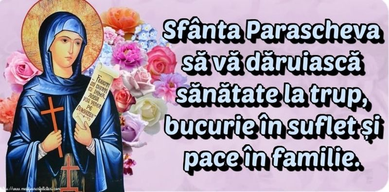 Mesaje de Sf. Parascheva 2022