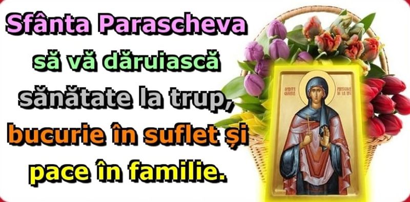 Mesaje de Sf. Parascheva 2022