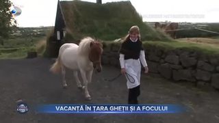 Vacanță &icirc;n țara gheții și a focului