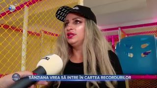 Sânziana vrea să intre în Cartea Recordurilor