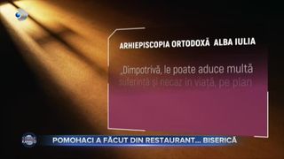 Pomohaci a facut biserica din restaurant