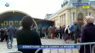 Sărbătoare - mii de oameni la moaște